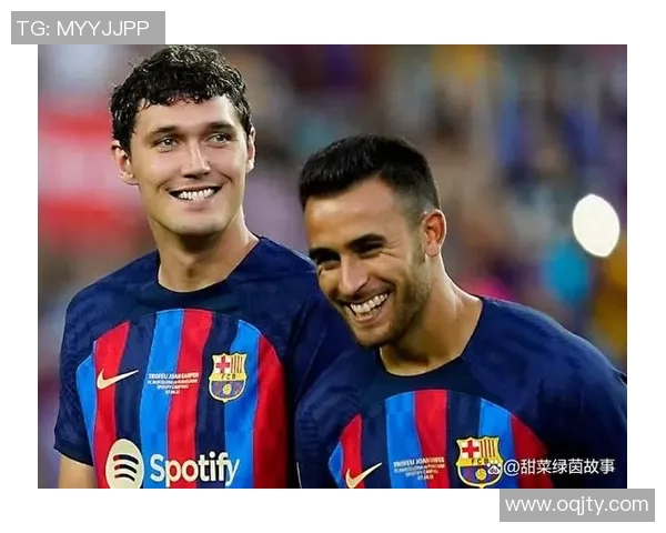 西甲豪门巴塞罗那宣布签约新后卫,球迷期待他的表现 西甲豪门巴塞罗那宣布签约新后卫,球迷期待他的表现